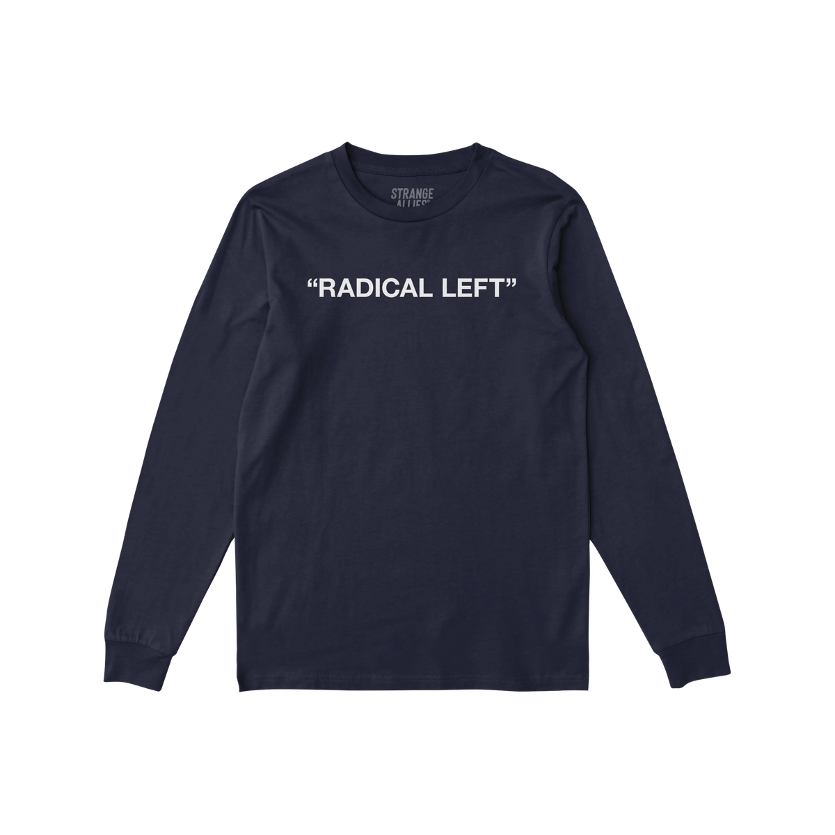 Radical Left T-shirt featuring “RADICAL LEFT” in white block letters across the chest, embodying satire and solidarity. P