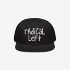 Black snapback cap with radical left in white hand-lettered text. The Radical Left Hat symbolizes progressive values, blending hand-drawn embroidery with a casual style for a bold, justice-aligned statement.