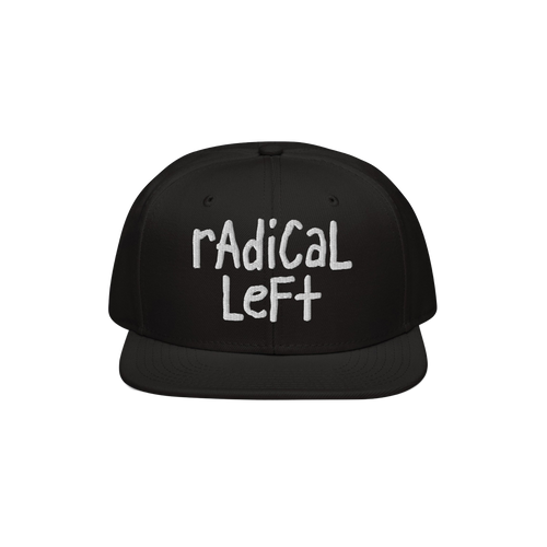 Black snapback cap with radical left in white hand-lettered text. The Radical Left Hat symbolizes progressive values, blendin
