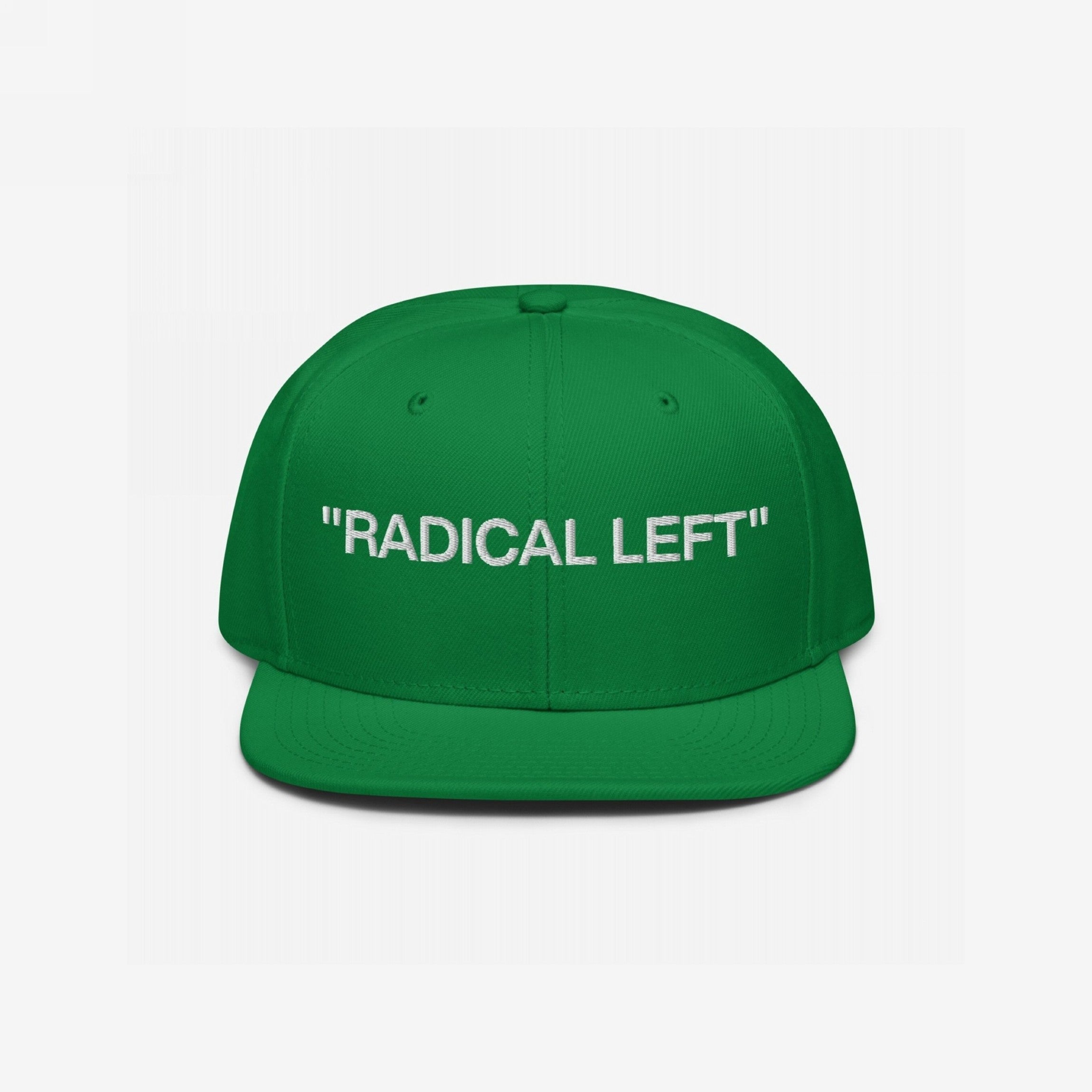 Radical Left Classic Hat: Green snapback cap with 'RADICAL LEFT' in white capitals. Bold statement piece for progressives, reflecting pride and irony, aligning with values of equality and inclusivity.