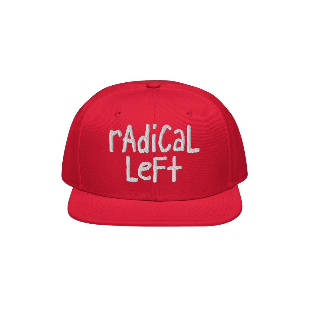 Red snapback-style cap featuring a white, hand-drawn-style embroidery of radical Left, embodying a bold progressive message. 