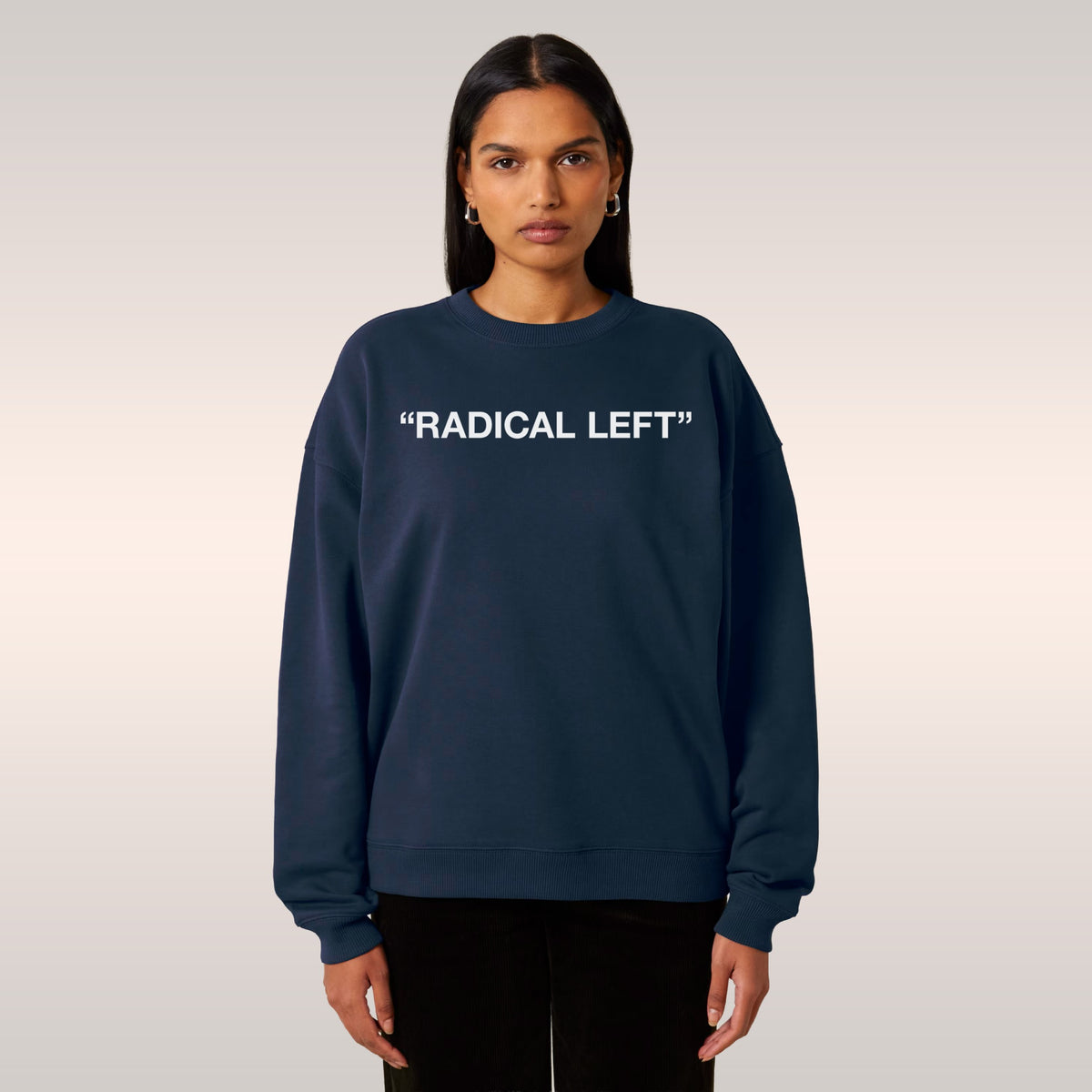 Radical Left Sweatshirt