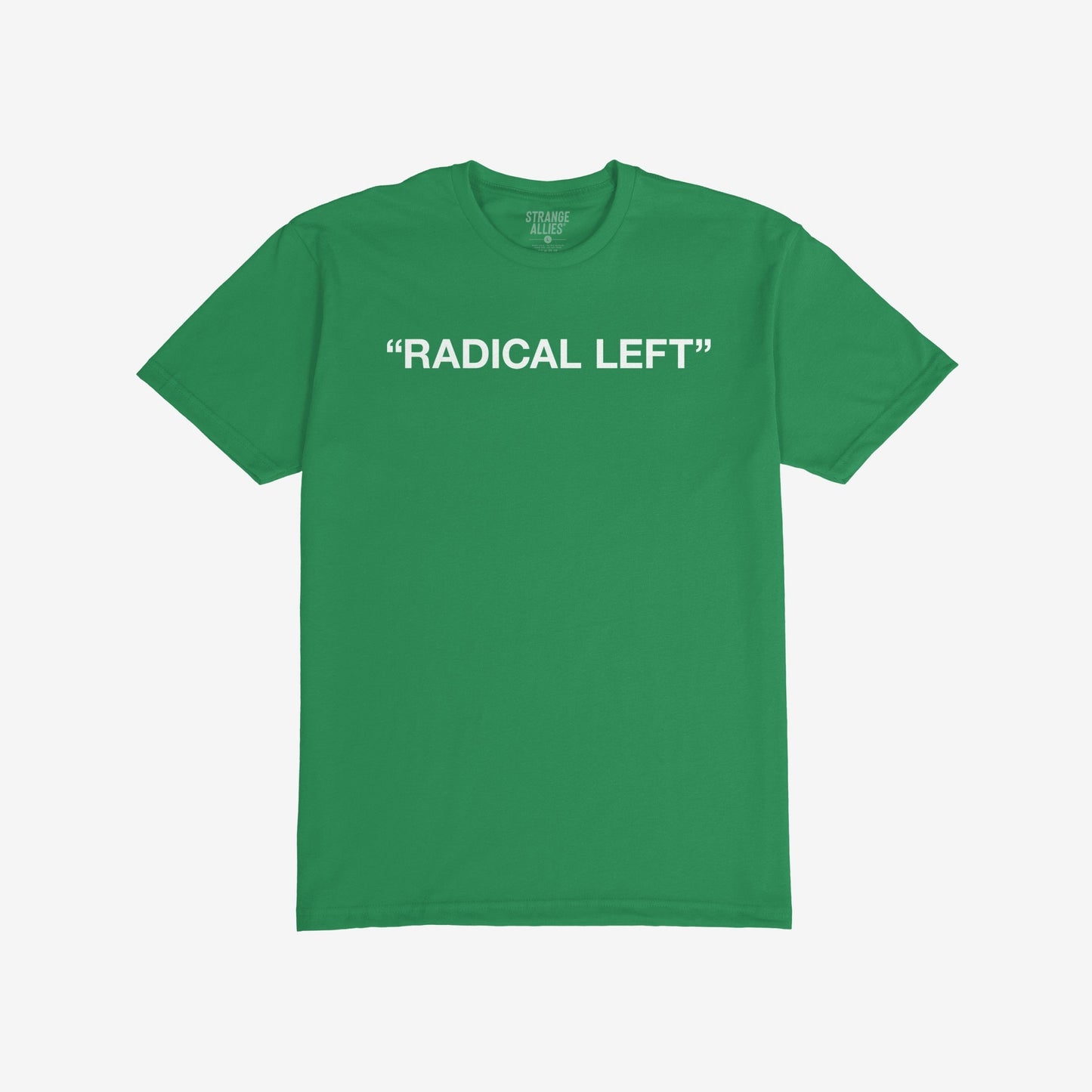 Radical Left T-shirt with 'RADICAL LEFT' in white caps; a statement piece for those embracing empathy and satire, reflecting a spirit of activism and solidarity against societal injustices.