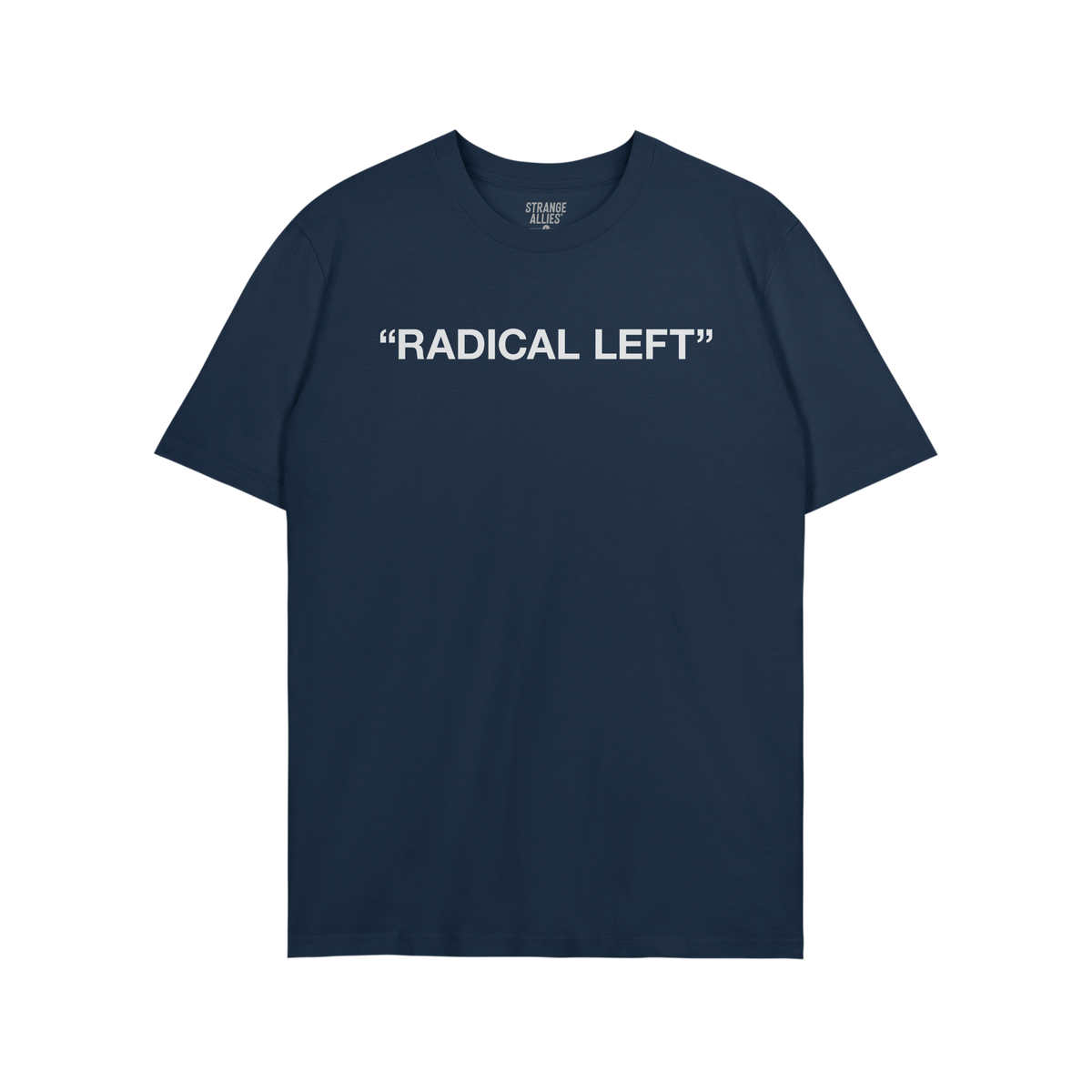 The Radical Left T-shirt features bold white text on navy-blue, capturing a spirit of activism and satire. It’s a statement