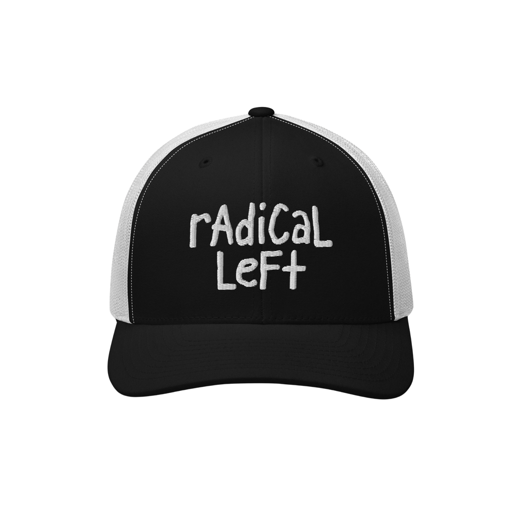 Black-and-white trucker hat with white mesh back and embroidered radical Left in white on the front, symbolizing a progressiv