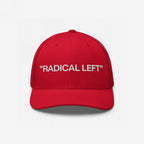 Red mesh-back trucker hat with white embroidered RADICAL LEFT on the front, embodying bold, progressive statements. Ideal for those embracing their identity with pride and style.