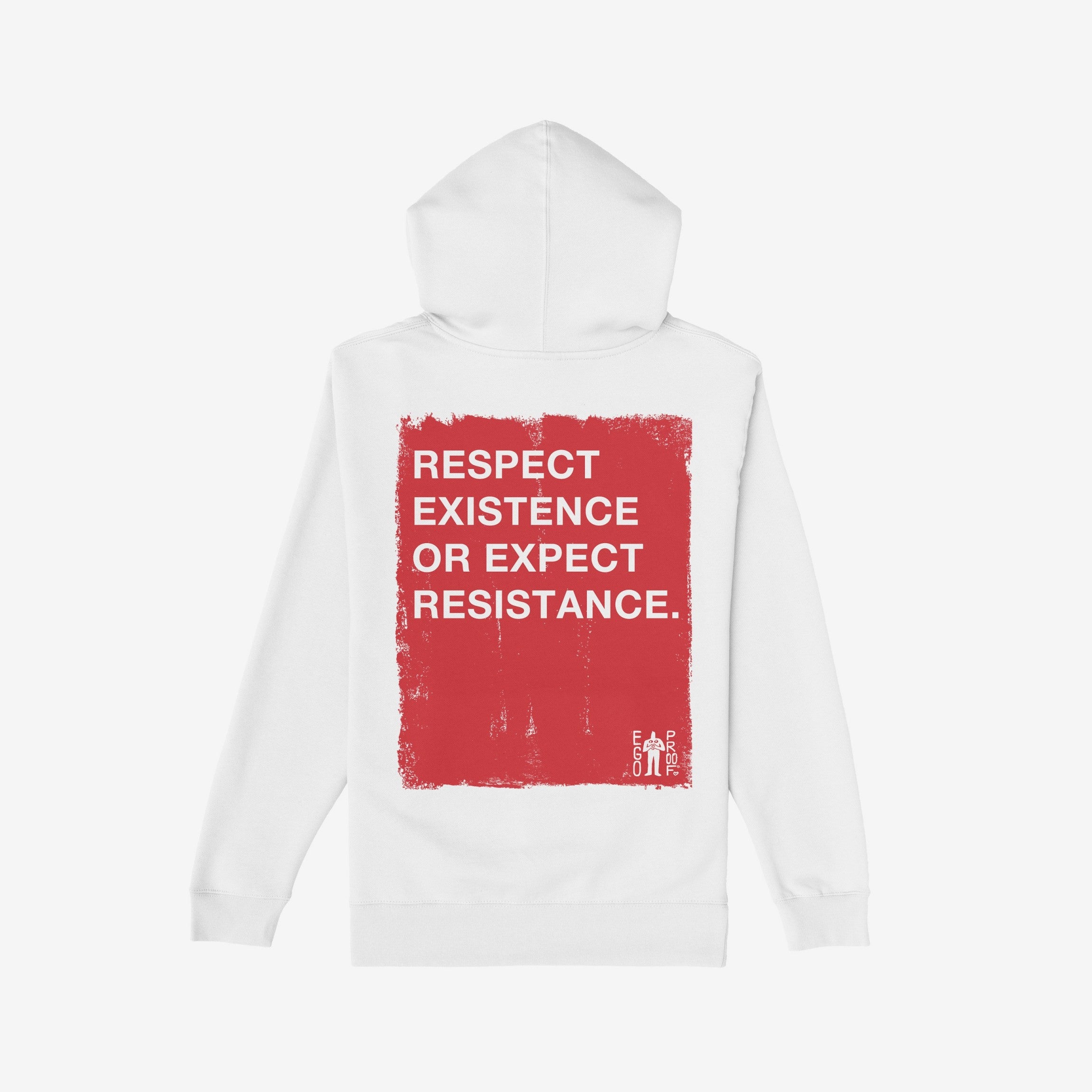 Respect Existence Hoodie featuring a bold statement graphic on the back: “Respect existence or expect resistance,” embodying the spirit of activism and unapologetic presence, designed for those who stand for equality.