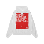 Respect Existence Hoodie featuring a bold statement graphic on the back: “Respect existence or expect resistance,” embody