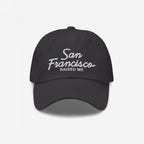 San Francisco Raised Me Hat