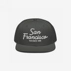 San Francisco Raised Me Hat