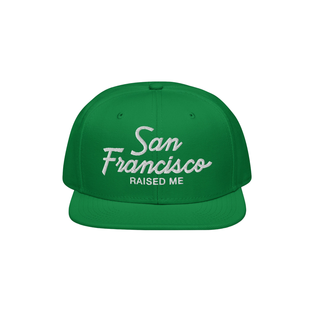 San Francisco Raised Me Snapback Hat