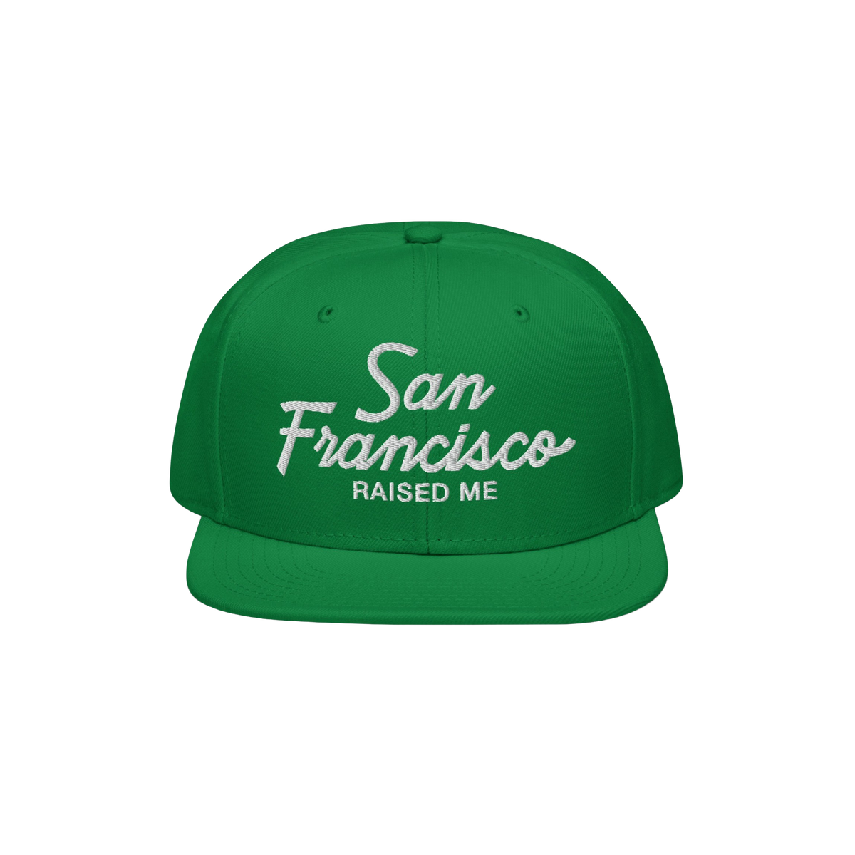 San Francisco Raised Me Snapback Hat