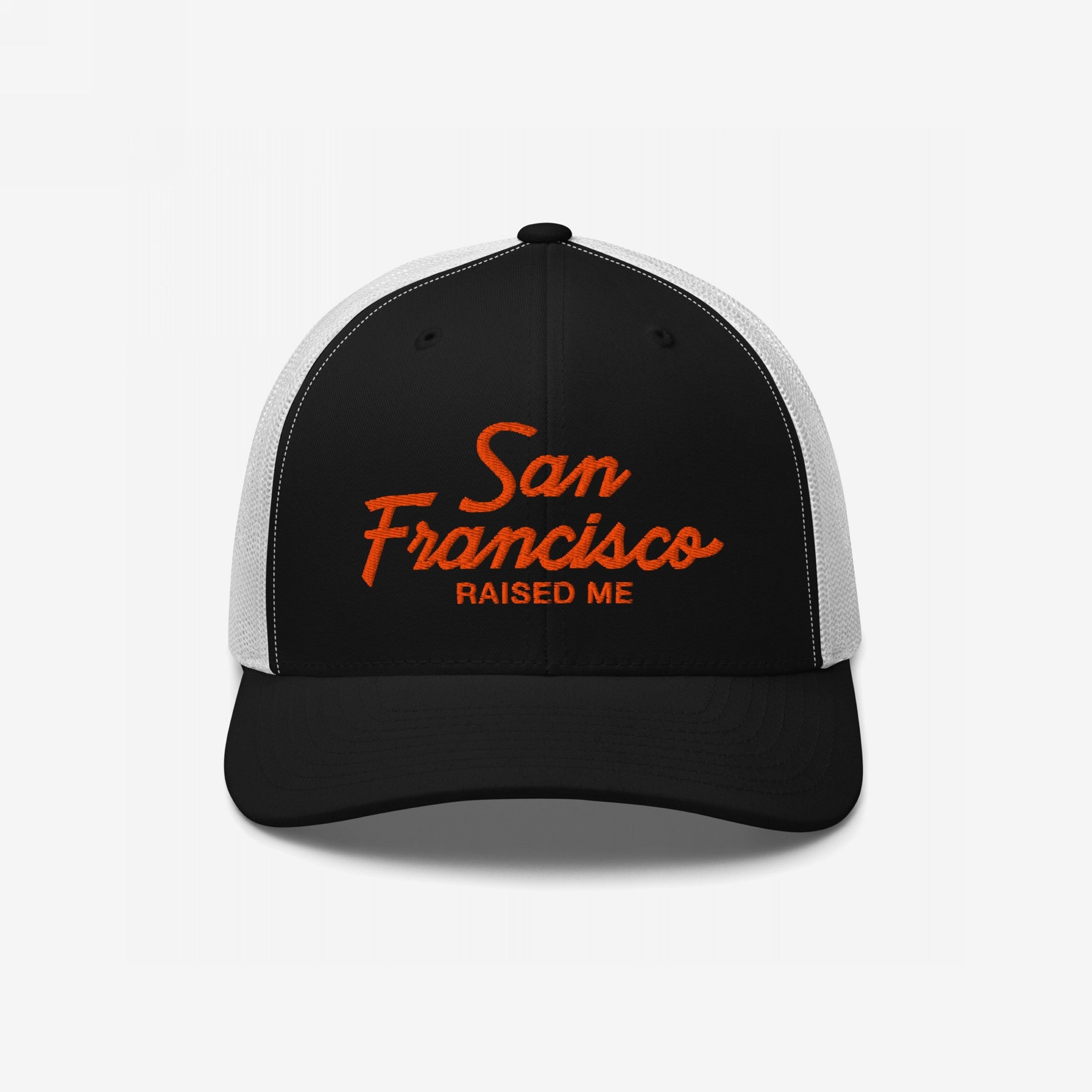 San Francisco Raised Me Hat