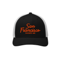 San Francisco Raised Me Trucker Hat
