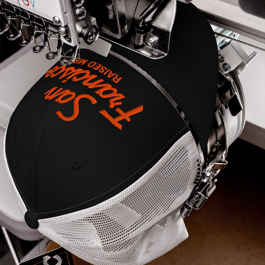 San Francisco Raised Me Hat