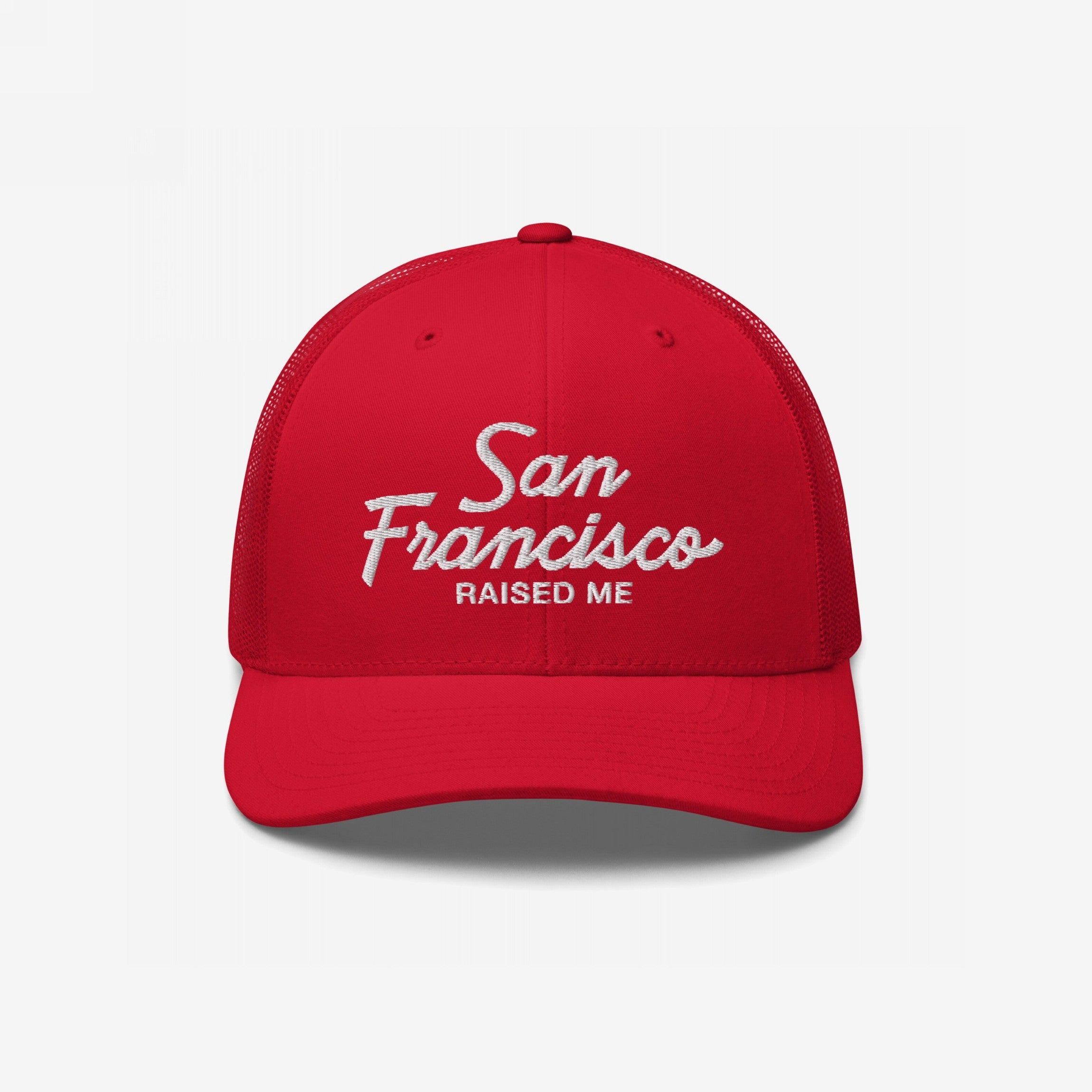 San Francisco Raised Me Hat