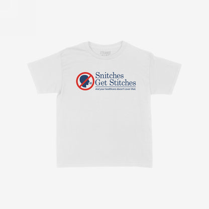 Snitches Get Stitches T-shirt features a bold graphic with a red-circled no talking icon and a satirical slogan, blending dark humor with social commentary on healthcare. Available in men/unisex and kids' sizes.