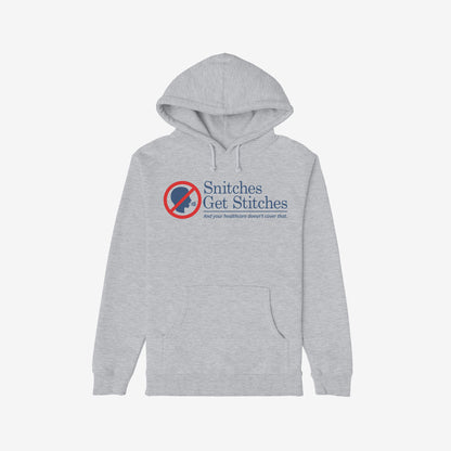Snitches Get Stitches Hoodie