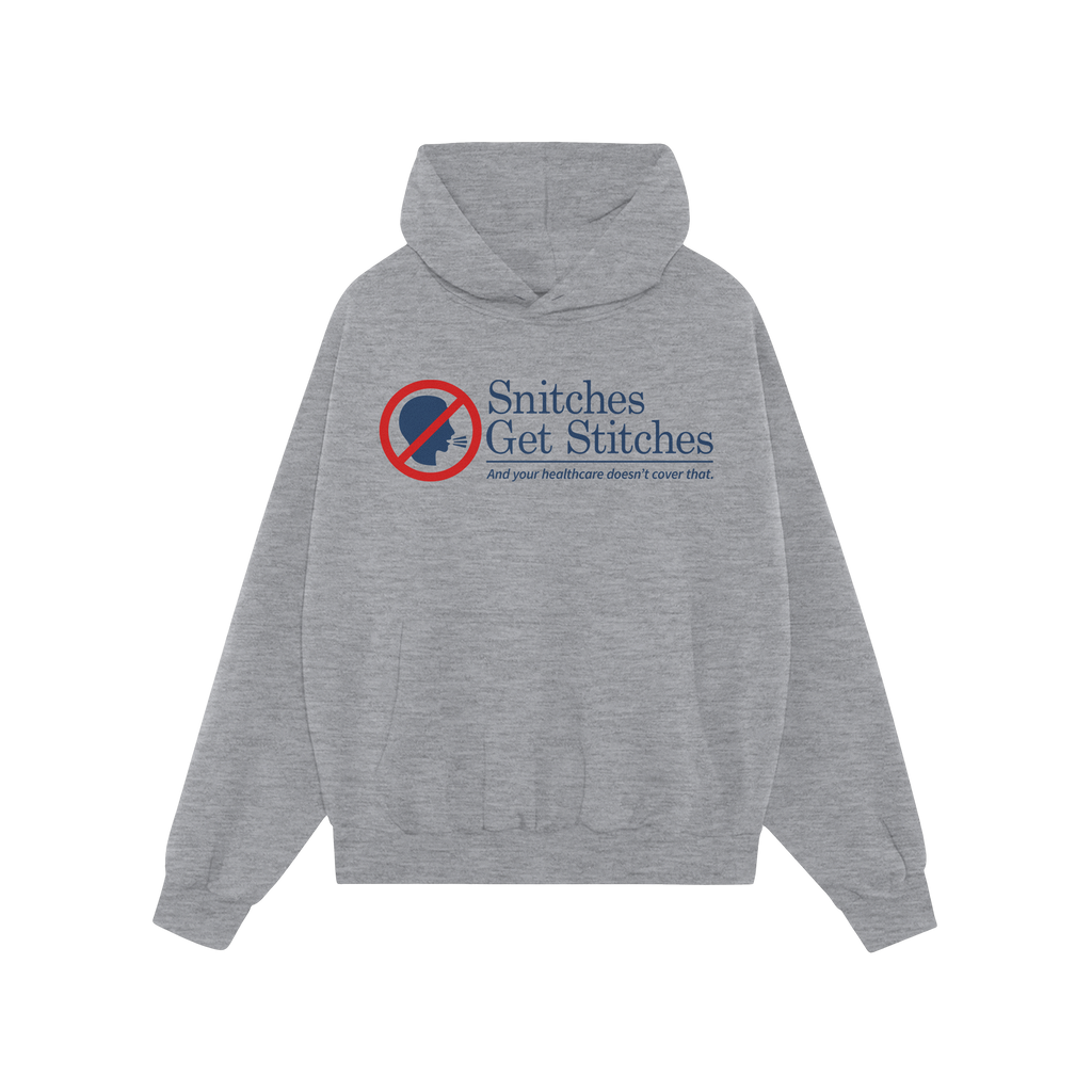 Light-gray Snitches Get Stitches Shirt hoodie with a humorous warning slogan and graphic, featuring a kangaroo pocket and dra