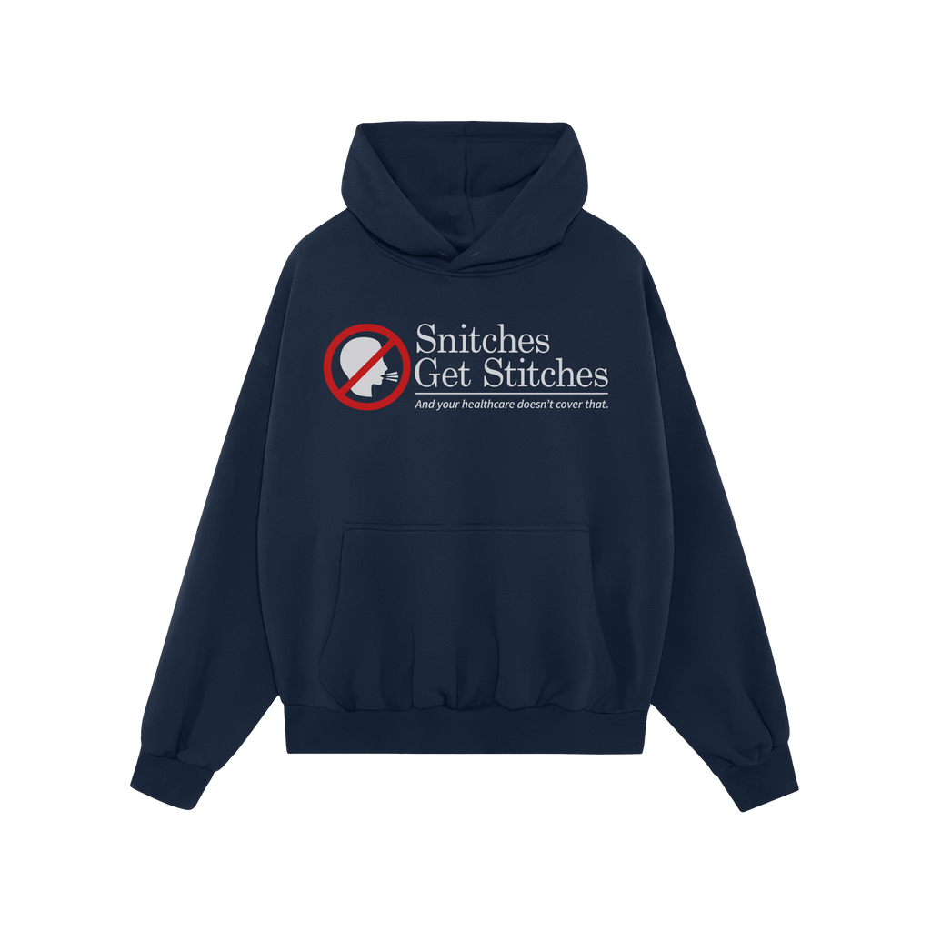 A dark navy blue Snitches Get Stitches hoodie features a humorous slogan with a no-talk icon, highlighting wit and sarcasm fo