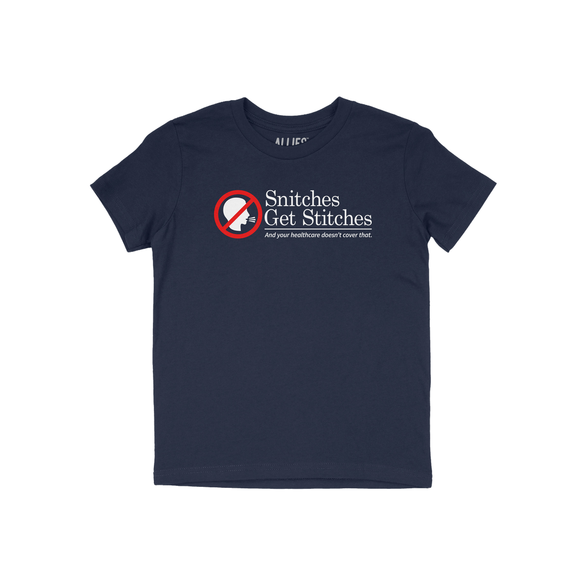 Snitches Get Stitches Shirt: A black crew-neck tee featuring a bold graphic of a whispering head barred by a red circle, with
