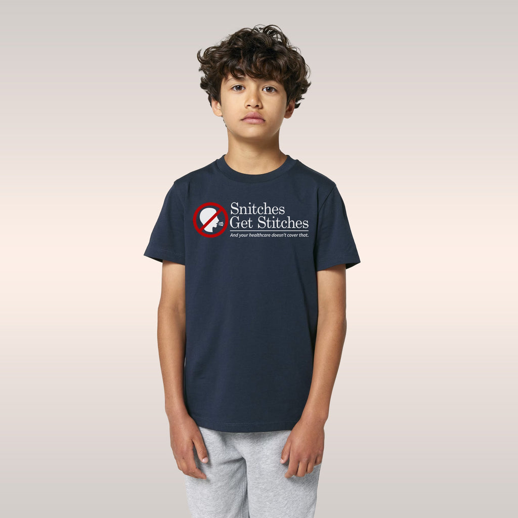 Snitches Get Stitches Kids T-shirt