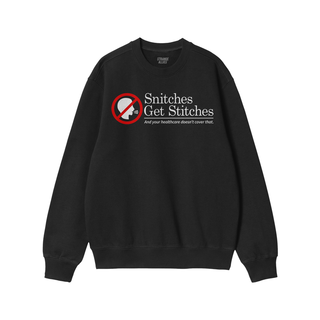 The Snitches Get Stitches Shirt displays a humorous graphic of a whispering face with a red no symbol, emphasizing loyalty an