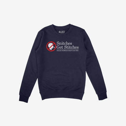 Snitches Get Stitches Shirt