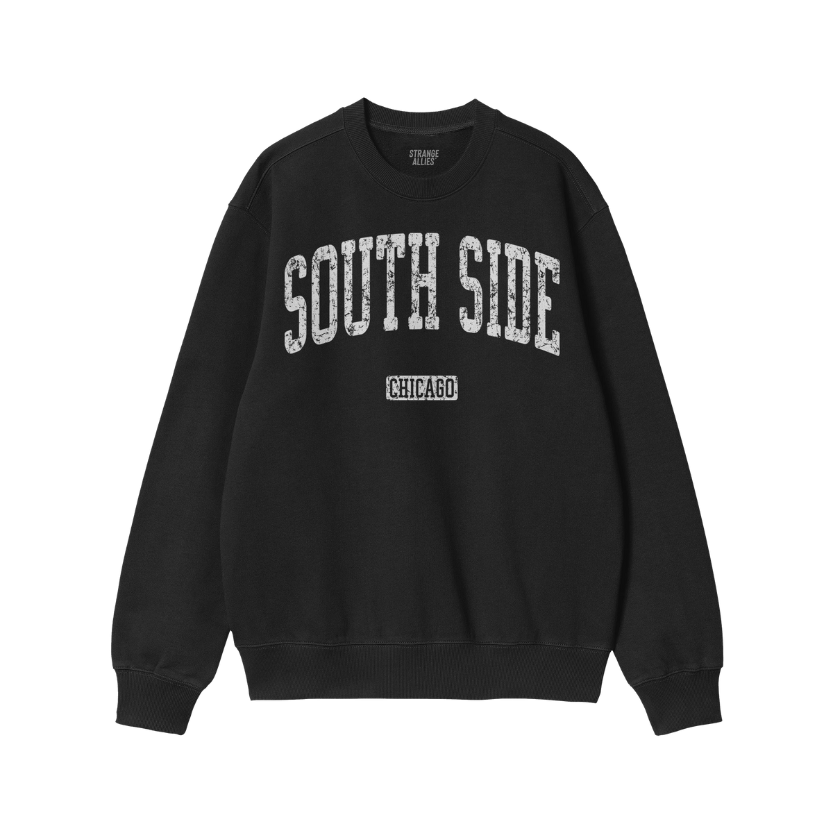 South Side Chicago Sweatshirt