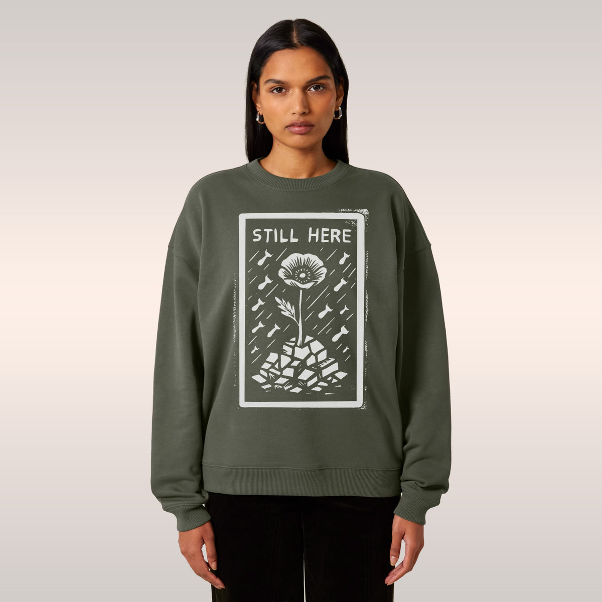 Still Here Sweatshirt