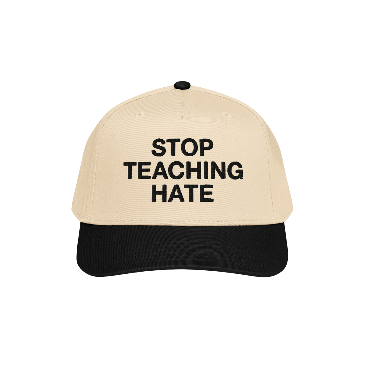 Two-tone baseball cap with a beige crown and black bill, featuring “STOP TEACHING HATE” in bold black letters, symbolizin