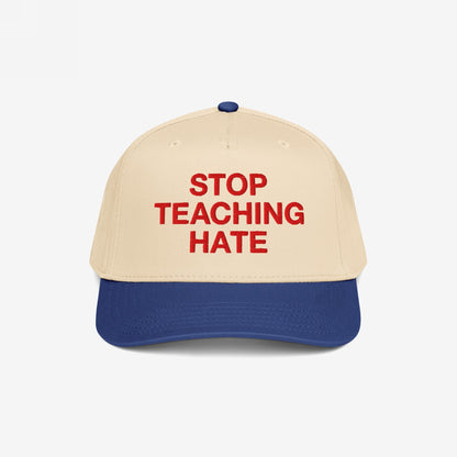 Stop Teaching Hate Hat with bold red embroidery on a two-tone baseball cap, symbolizing a strong stance against intolerance and promoting equality through impactful design.