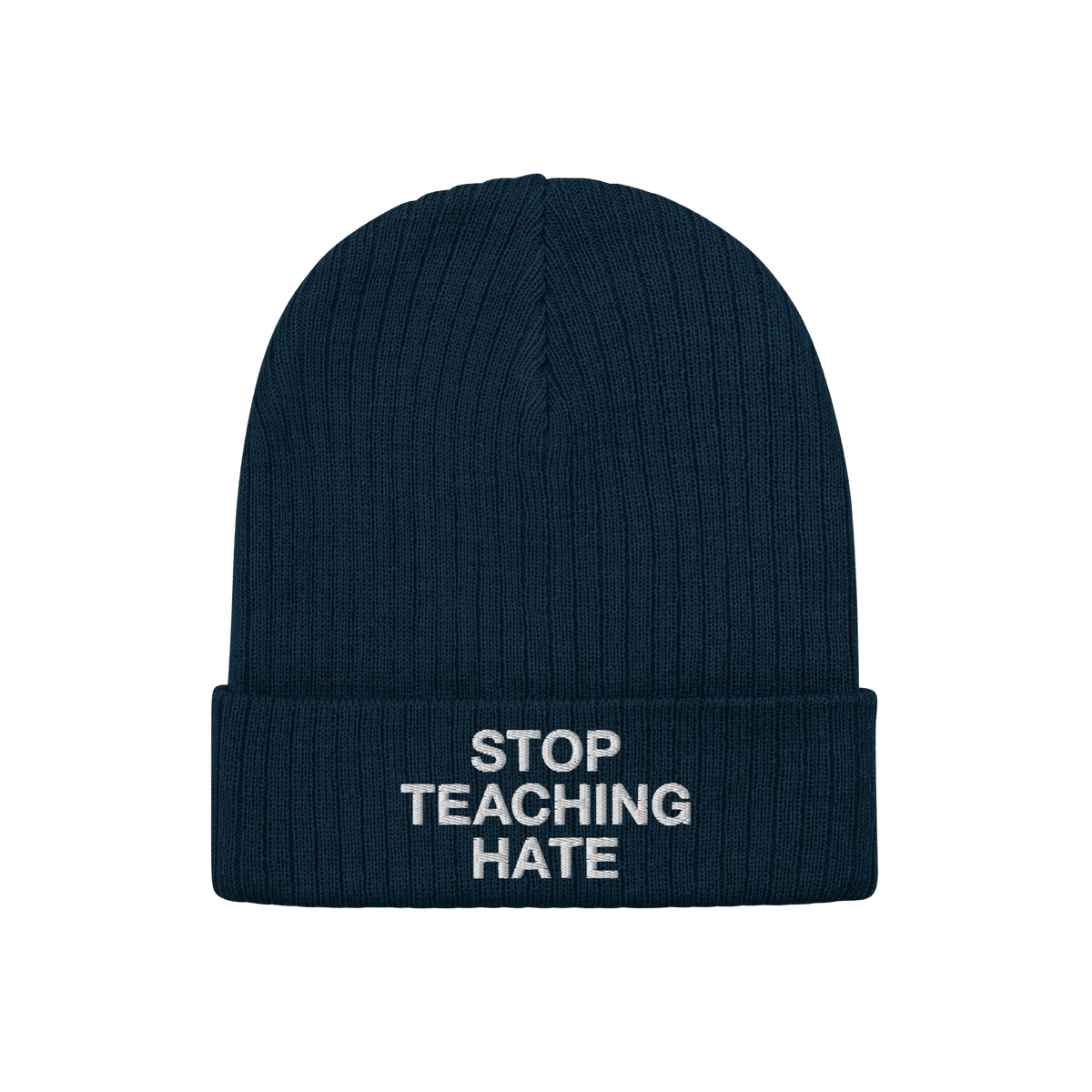 Dark navy-blue, rib-knit winter beanie with folded cuff featuring the bold slogan STOP TEACHING HATE in white lettering, embo