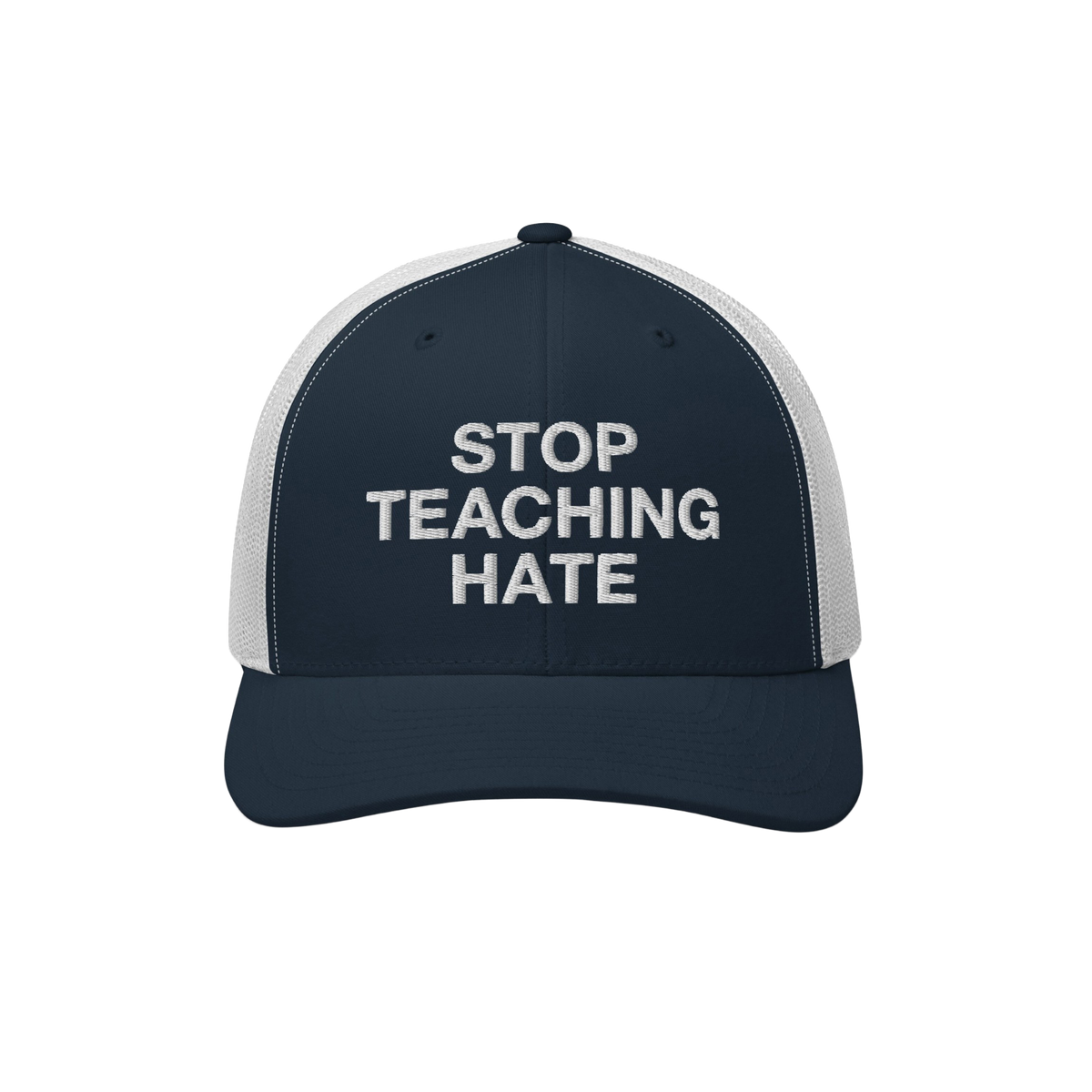 Trucker-style baseball cap featuring STOP TEACHING HATE slogan in bold letters on the front, symbolizing protest against into