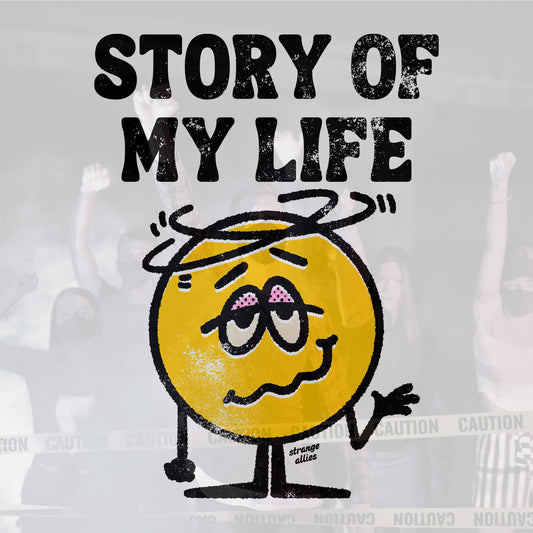 Story Of My Life Shirt