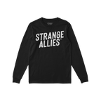 Strange Allies T-shirt features bold white STRANGE ALLIES™ text on a black, long-sleeve crewneck, symbolizing unity with ou
