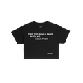 This Too Shall Pass Crop Top