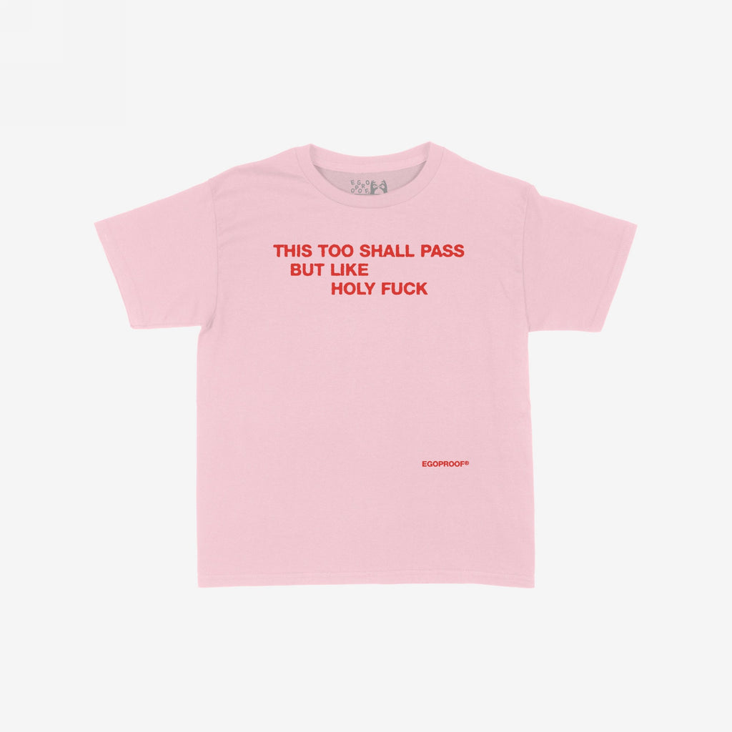 This Too Shall Pass Women's Baby Tee