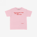 This Too Shall Pass Women's Baby Tee
