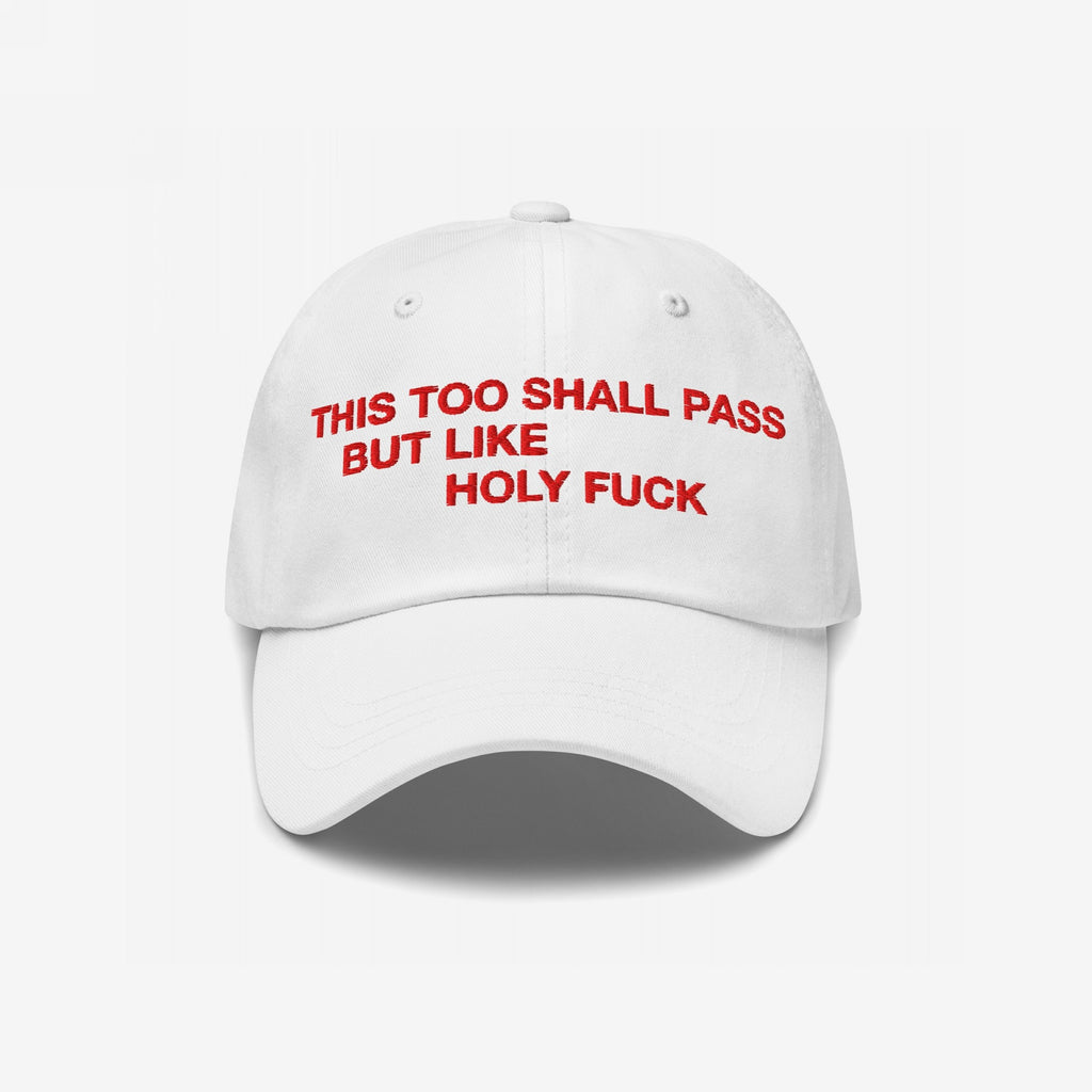 This Too Shall Pass Hat