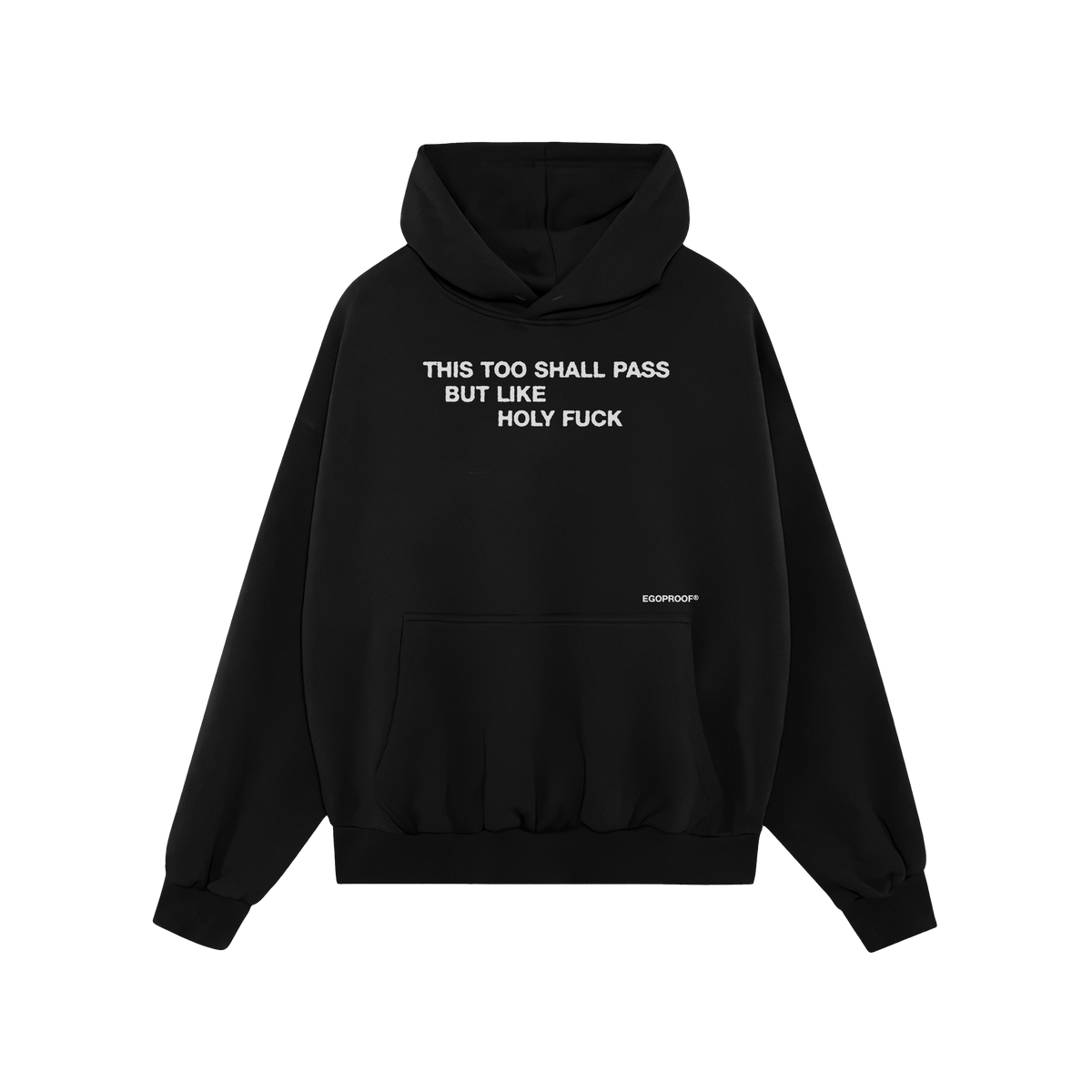 This Too Shall Pass Hoodie