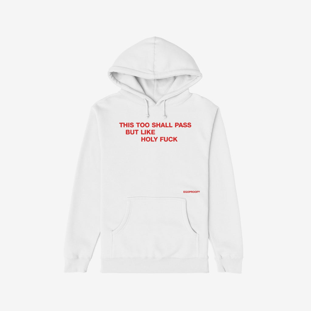 This Too Shall Pass Hoodie & Sweatshirt