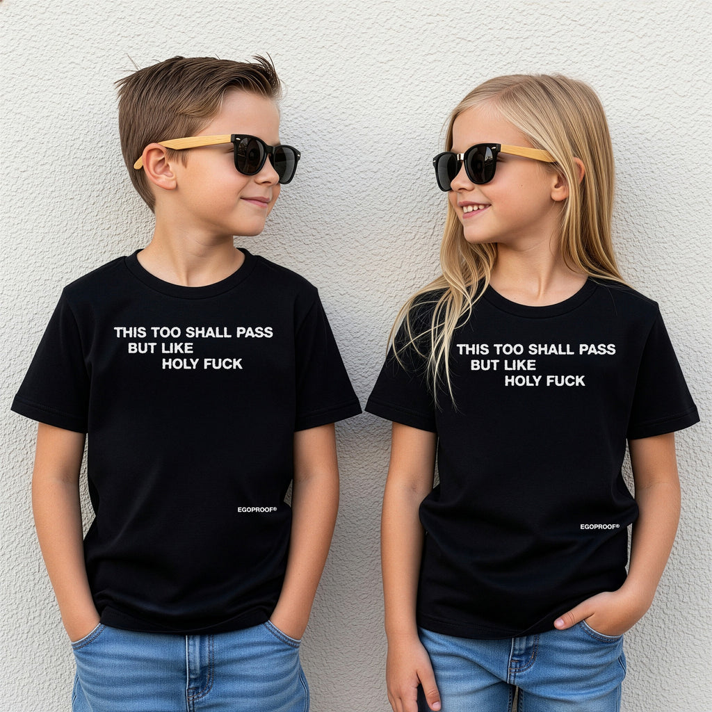 This Too Shall Pass T-shirt