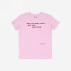 This Too Shall Pass T-shirt