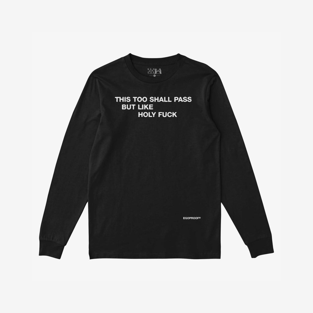 This Too Shall Pass T-shirt