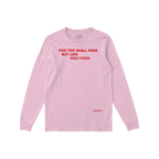 This Too Shall Pass Long Sleeve T-shirt
