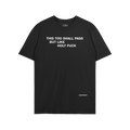 This Too Shall Pass T-shirt