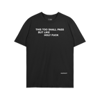 This Too Shall Pass T-shirt