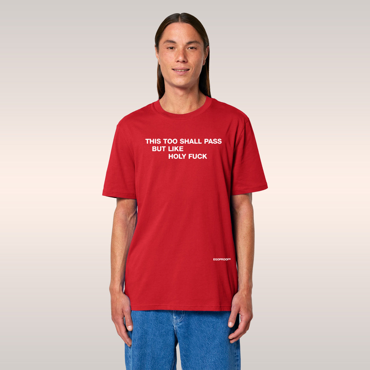 This Too Shall Pass T-shirt