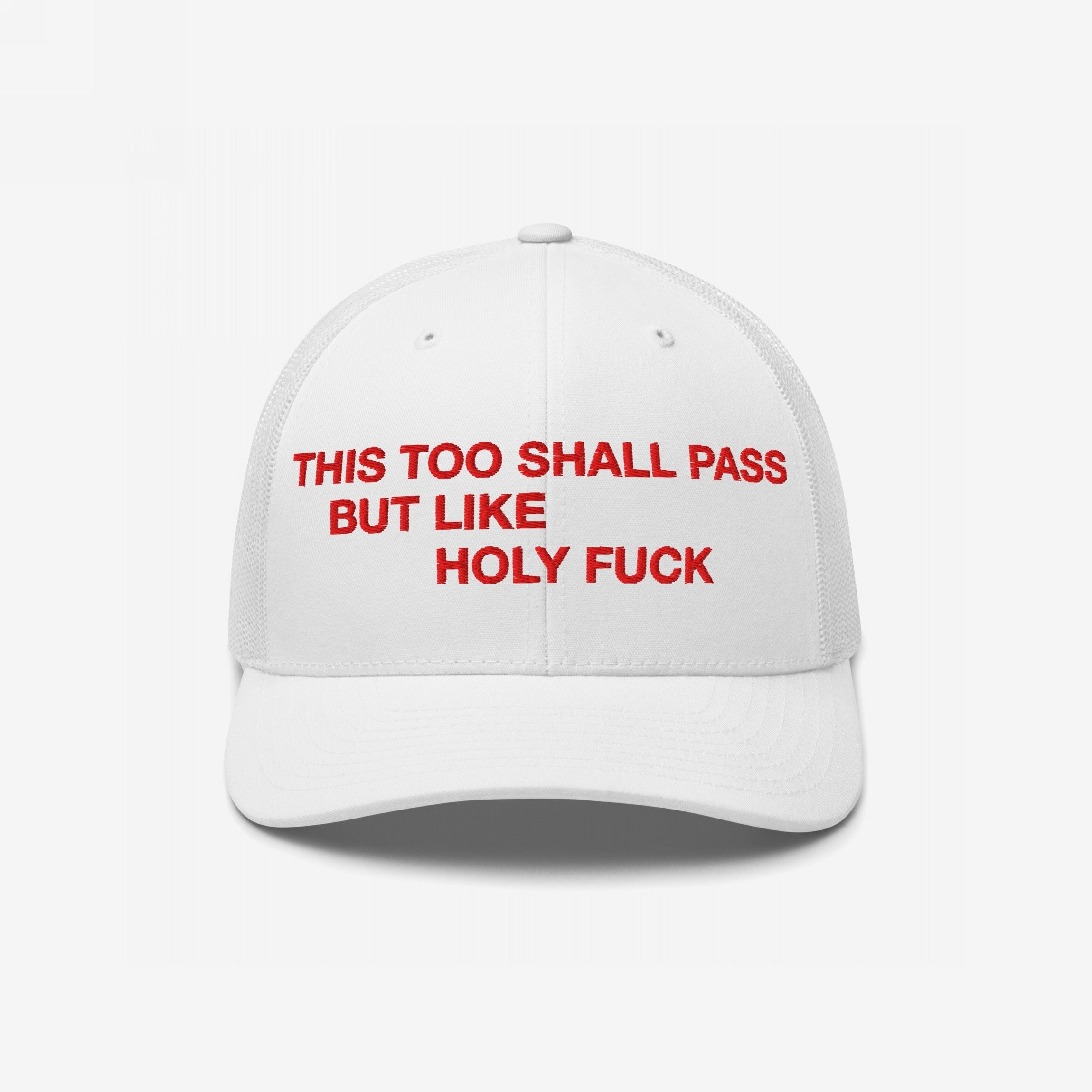This Too Shall Pass Hat